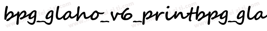 bpg_glaho_v6_printbpg_glaho_v prin字体转换